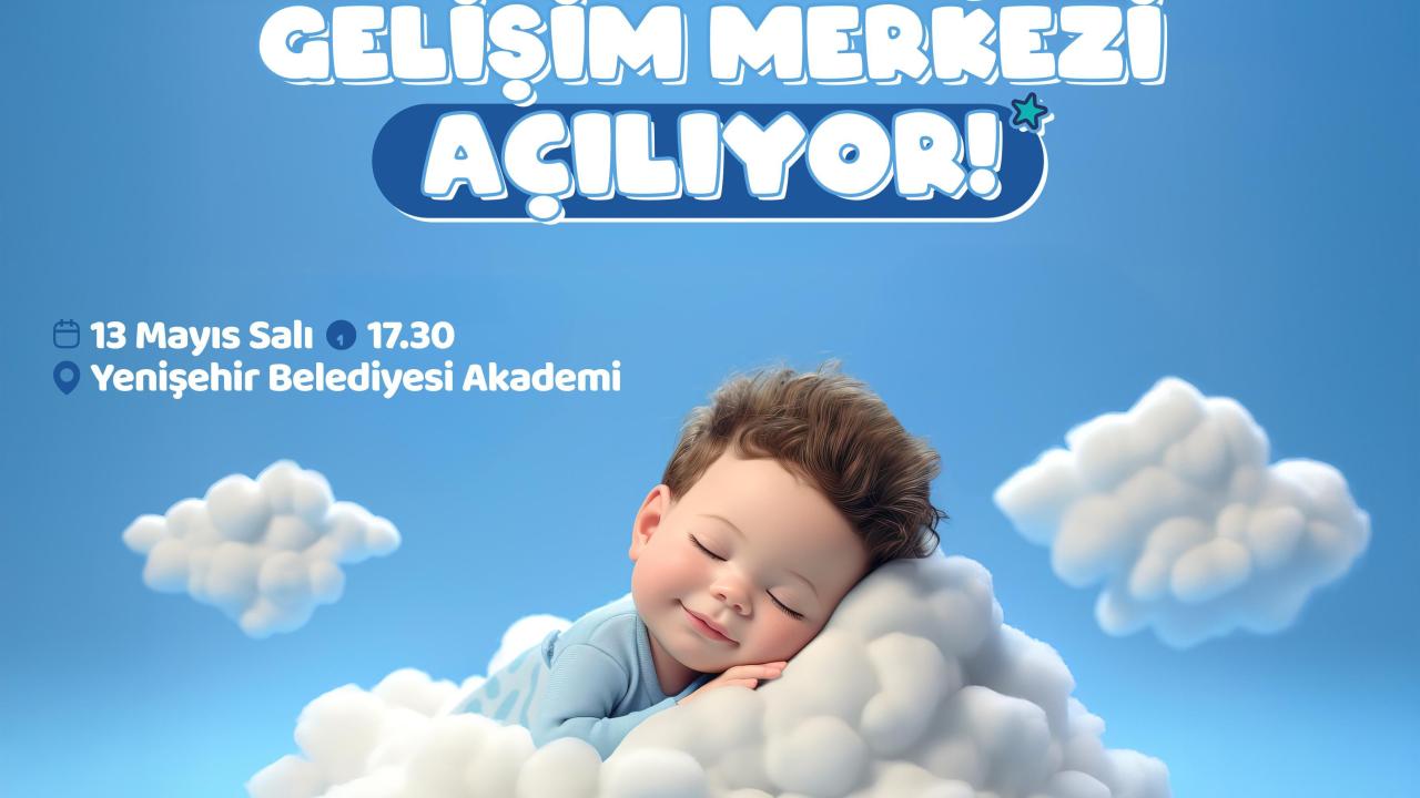 Bebek Gelişim Merkezi Açılıyor